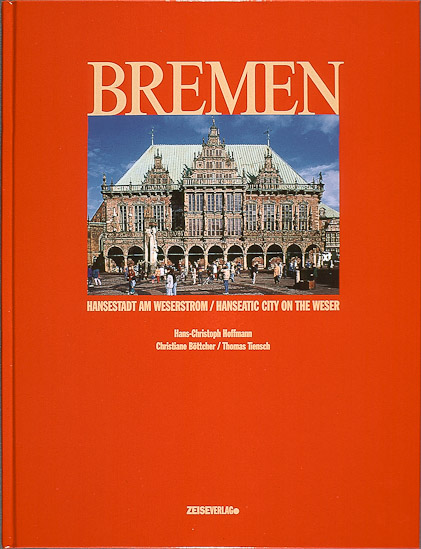 Zeiseverlag, Bremen - Hansestadt am Weserstrom